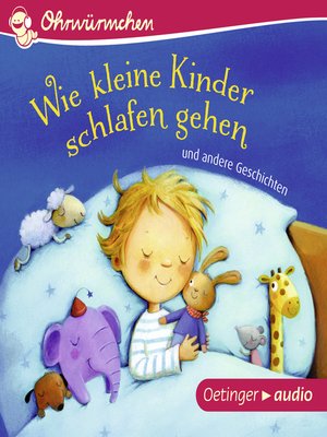 cover image of Wie kleine Kinder schlafen gehen und andere Geschichten